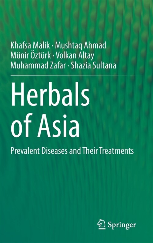 Herbals of Asia: Prevalent Diseases and Their Treatments (Hardcover, 2021)