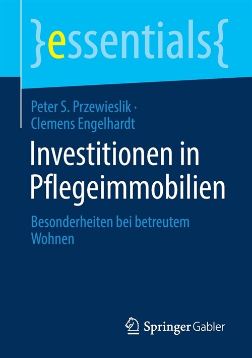 Investitionen in Pflegeimmobilien: Besonderheiten Bei Betreutem Wohnen (Paperback, 1. Aufl. 2021)
