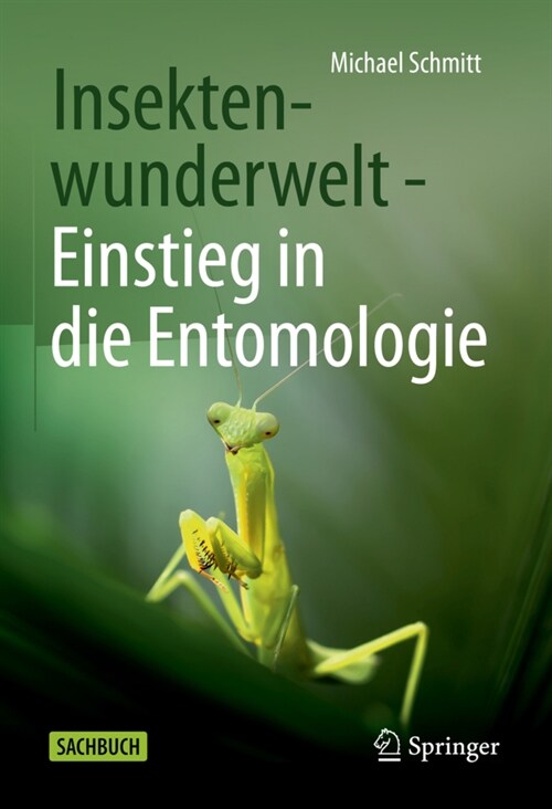 Insektenwunderwelt - Einstieg in die Entomologie (Hardcover)