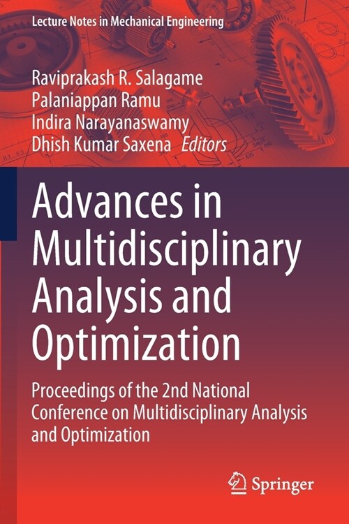 Advances in Multidisciplinary Analysis and Optimization: Proceedings of the 2nd National Conference on Multidisciplinary Analysis and Optimization (Paperback, 2020)