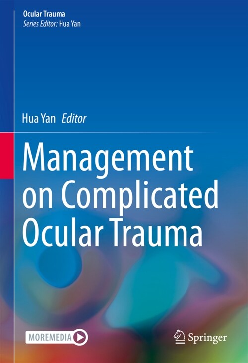 Management on Complicated Ocular Trauma (Hardcover)