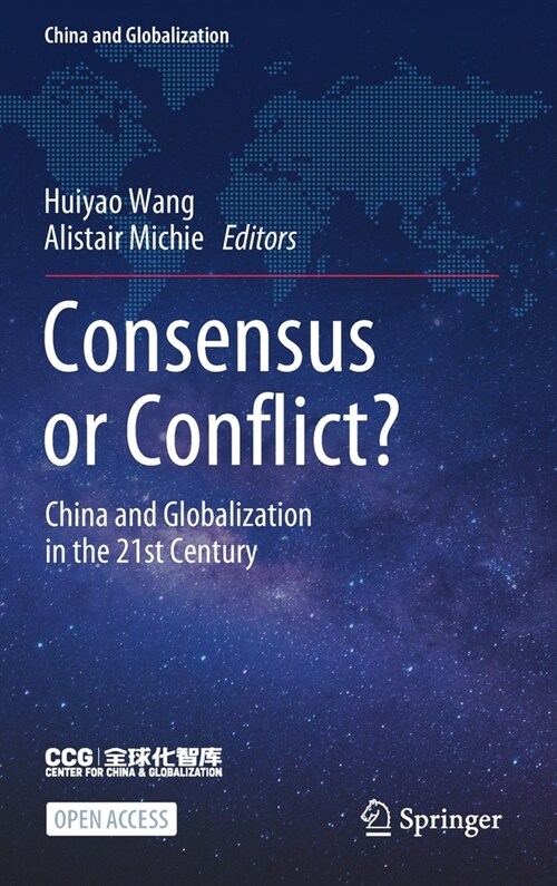 Consensus or Conflict?: China and Globalization in the 21st Century (Hardcover, 2022)