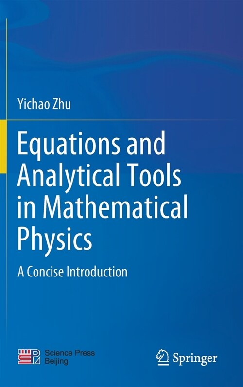 Equations and Analytical Tools in Mathematical Physics: A Concise Introduction (Hardcover, 2021)