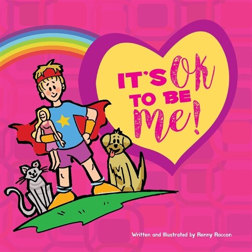 Its OK to be ME! (Paperback)