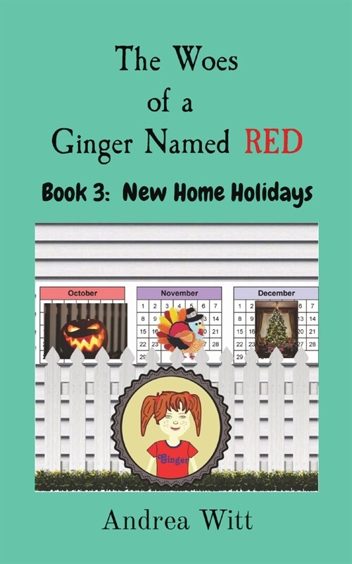 Ginger: New Home Holidays (Paperback, 3)