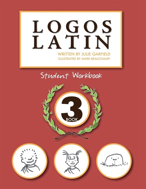 Logos Latin 3 Student Workbook (Paperback)