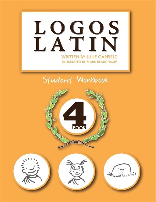 Logos Latin 4 Student Workbook (Paperback)