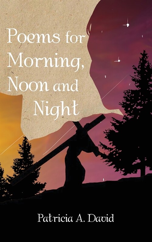Poems for Morning, Noon and Night (Hardcover)