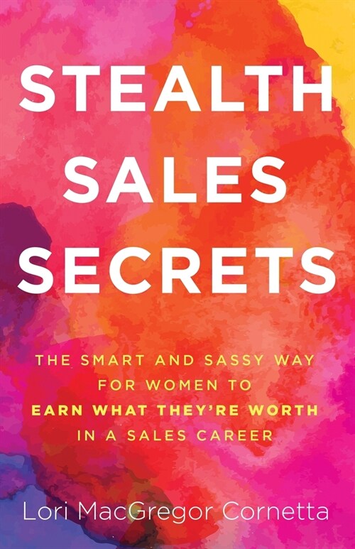 Stealth Sales Secrets (Paperback)
