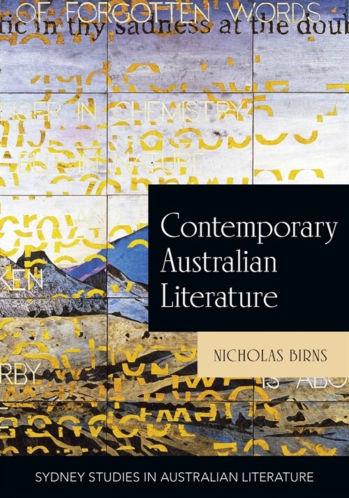 Contemporary Australian Literature: A World Not Yet Dead (Paperback)