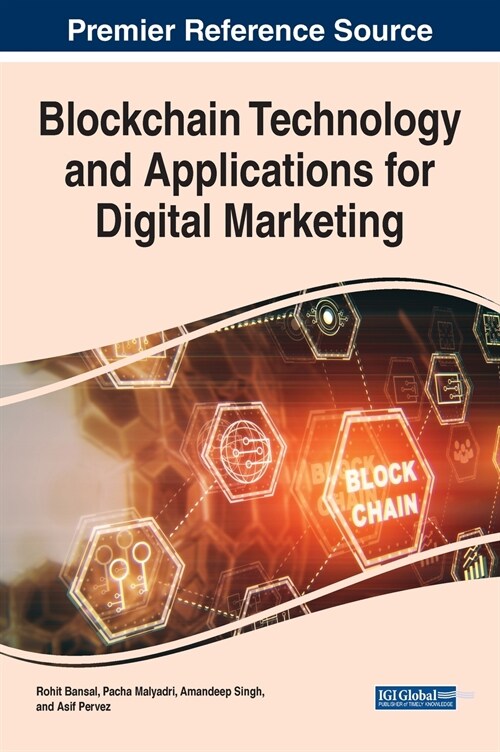 Blockchain Technology and Applications for Digital Marketing (Hardcover)