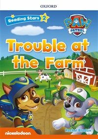 Reading Stars 2-4 : PAW Patrol Trouble at the Farm (Paperback)
