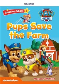 Reading Stars 1-2 : PAW Patrol Pups Save the Farm (Paperback)