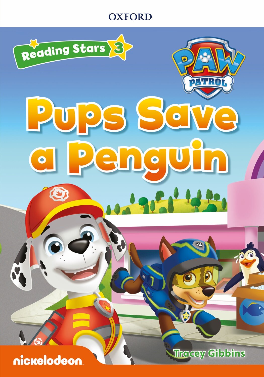 Reading Stars 3-1 : PAW Patrol Pups Save a Penguin (Paperback)