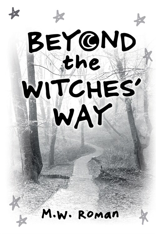 Beyond The Witches Way (Paperback)