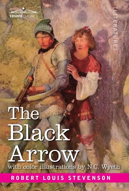 The Black Arrow: A Tale of Two Roses (Hardcover)