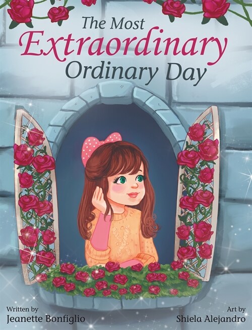 The Most Extraordinary Ordinary Day (Hardcover)