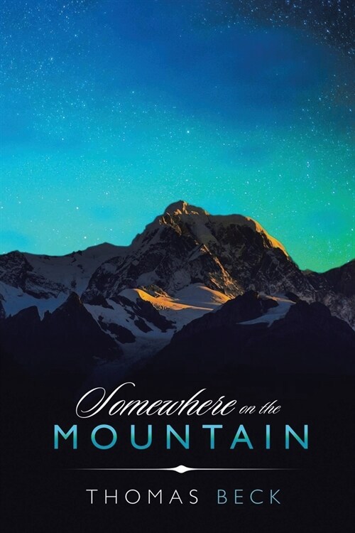 Somewhere on the Mountain (Paperback)