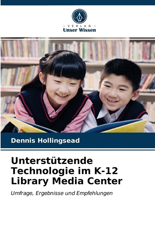 Unterst?zende Technologie im K-12 Library Media Center (Paperback)