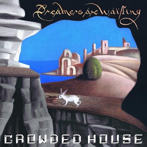 [수입] Crowded House - Dreamers Are Waiting [디지팩]