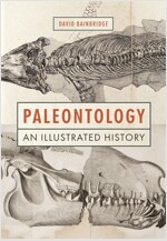 Paleontology: An Illustrated History (Hardcover)