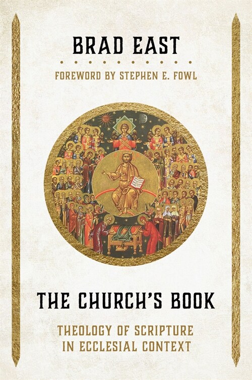 The Churchs Book: Theology of Scripture in Ecclesial Context (Hardcover)