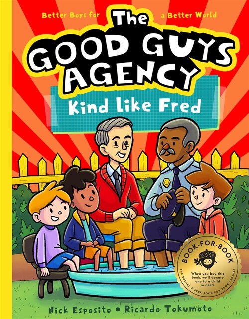The Good Guys Agency: Kind Like Fred Rogers: Boys for a Better World (Hardcover)
