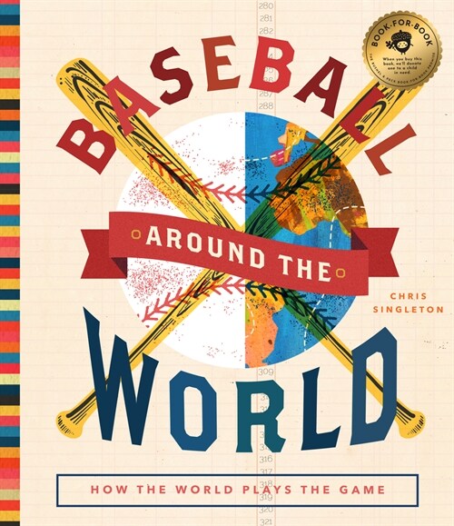 Baseball Around the World: How the World Plays the Game (Hardcover)