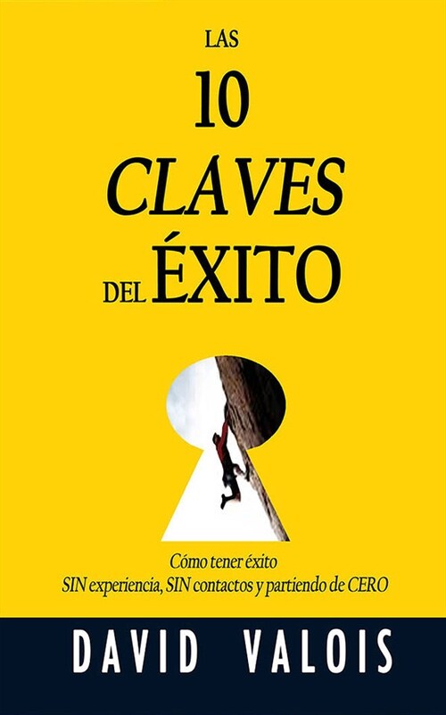 Las 10 Claves del ?ito (Audio CD)