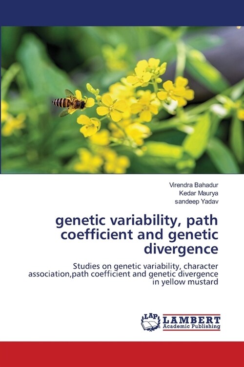 genetic variability, path coefficient and genetic divergence (Paperback)