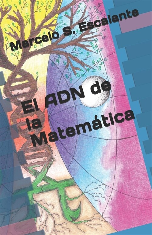 El ADN de la Matem?ica (Paperback)