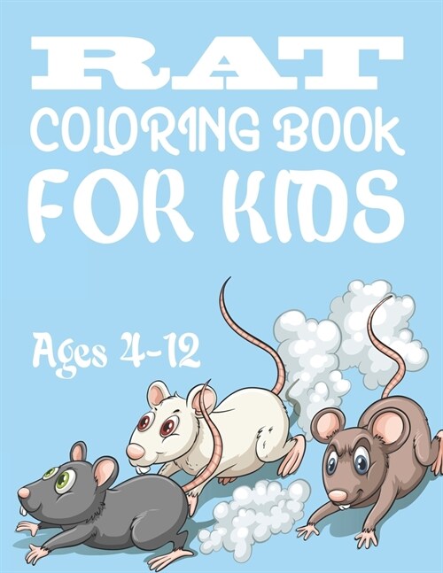 Rat Coloring Book For Kids Ages 4-12: Rat Coloring Book For Girls (Paperback)