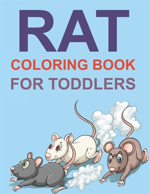 Rat Coloring Book For Toddlers: Rat Coloring Book For Kids Ages 4-12 (Paperback)