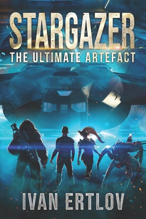 Stargazer: The Ultimate Artefact (Paperback)