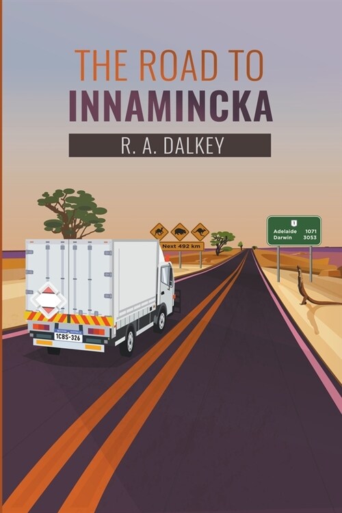 The Road to Innamincka (Paperback)