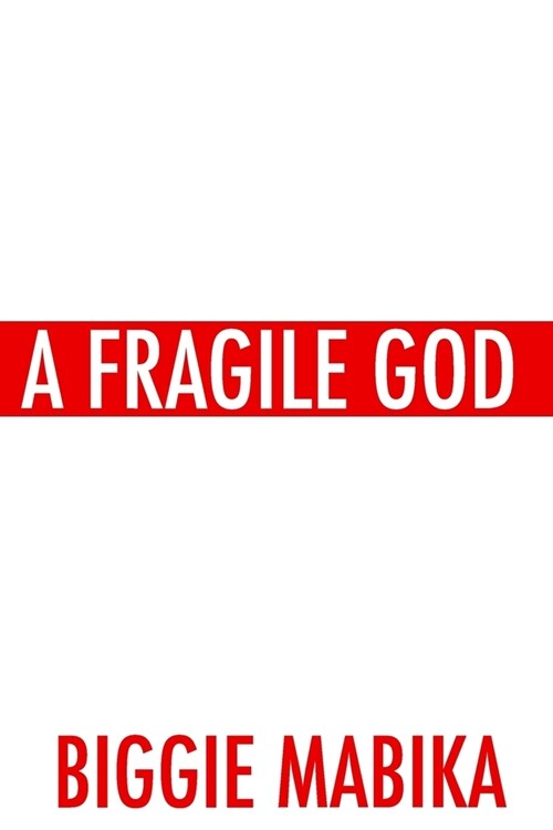A Fragile God (Paperback)