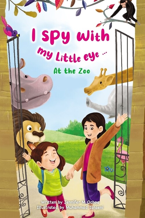 I Spy with My Little Eye ... At The Zoo (Paperback)