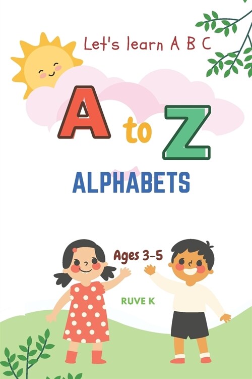 A to Z Alphabets (Paperback)