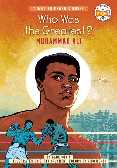 Who Was the Greatest?: Muhammad Ali: A Who HQ Graphic Novel (Hardcover)