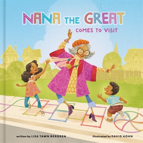 Nana the Great Comes to Visit (Hardcover)