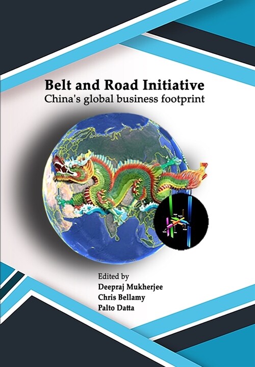 Belt and Road Initiative Chinas global business footprint (Paperback)
