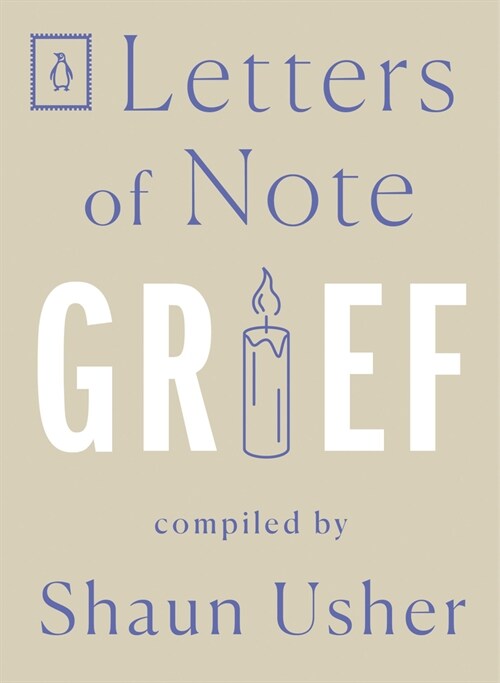 Letters of Note: Grief (Paperback)