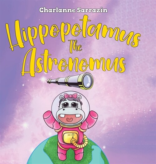 Hippopotamus the Astronomus (Hardcover)