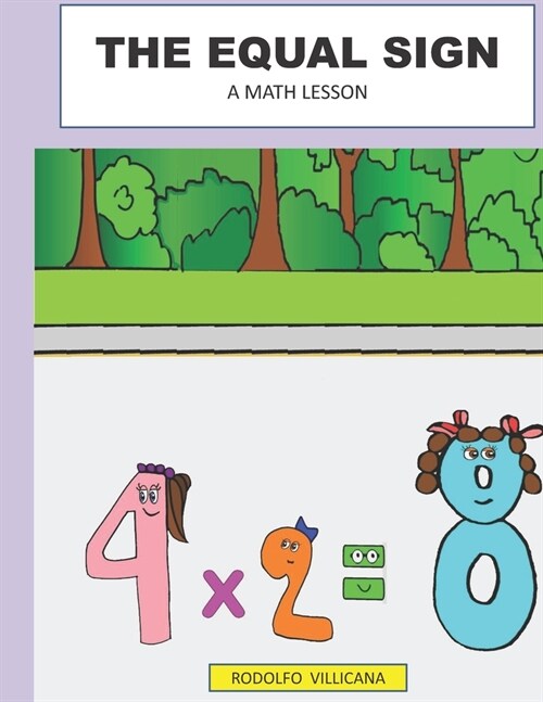 The Equal Sign: A Math Lesson (Paperback)