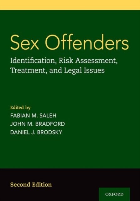 Sex Offenders: Identification, Risk Assessment, Treatment, and Legal Issues (Hardcover, 2)
