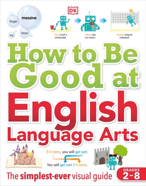 How to Be Good at English Language Arts: The Simplest-Ever Visual Guide (Paperback)