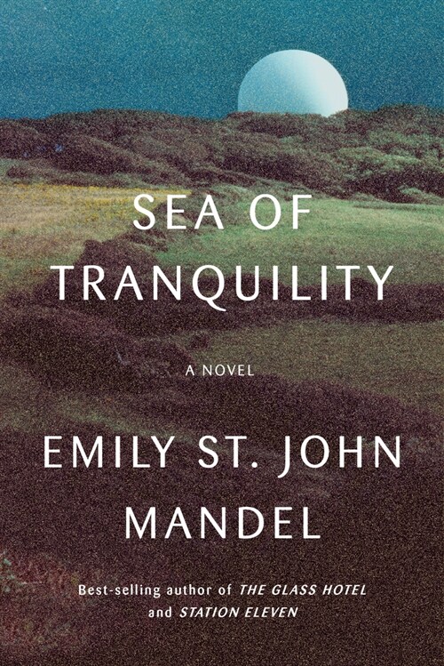 Sea of Tranquility (Hardcover)
