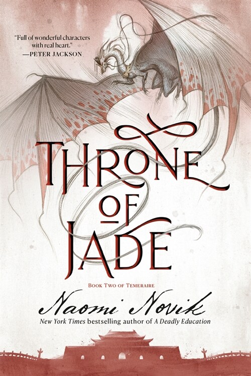 Throne of Jade: Book Two of the Temeraire (Paperback)