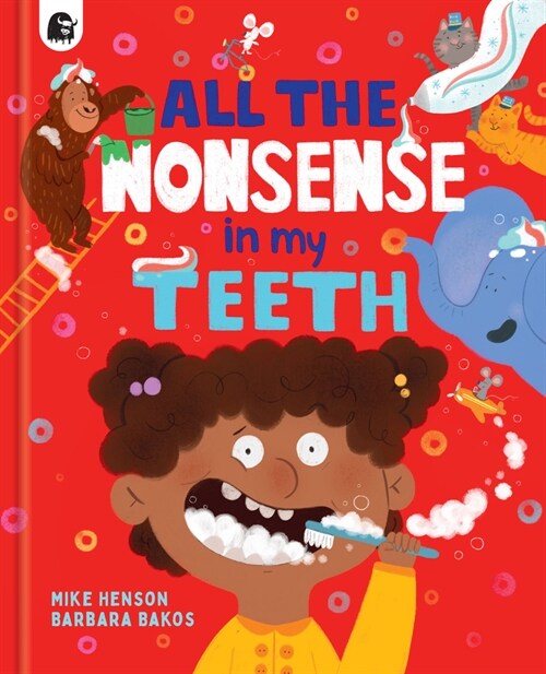 All the Silly Stuff in My Teeth (Hardcover)
