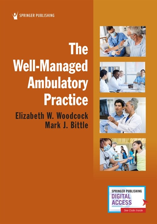 The Well-Managed Ambulatory Practice (Paperback)